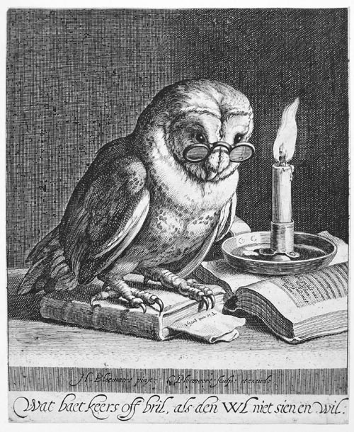 CORNELIS BLOEMAERT, Utrecht 1603 – 1692 Rome. What good are a candle and glasses if the owl simply refuses to see? This original etching with engraving, c1625, is for sale.